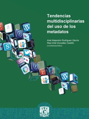 cover image of Tendencias multidisciplinarias del uso de los metadatos